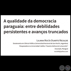 A QUALIDADE DA DEMOCRACIA PARAGUAIA - LILIANA DUARTE